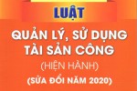 LUẬT QUẢN LÝ, SỬ DỤNG TÀI SẢN CÔNG